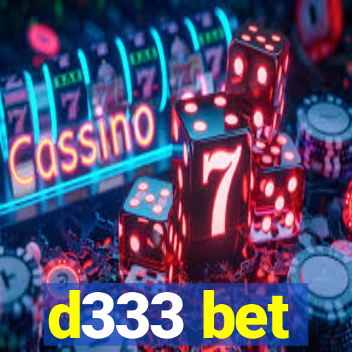 d333 bet